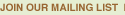 Join Mailing List